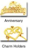 Anniversary,  Charm Holders